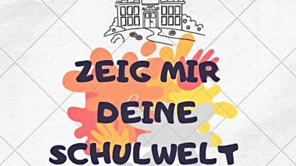 ZEIG MIR DEINE SCHULWELT