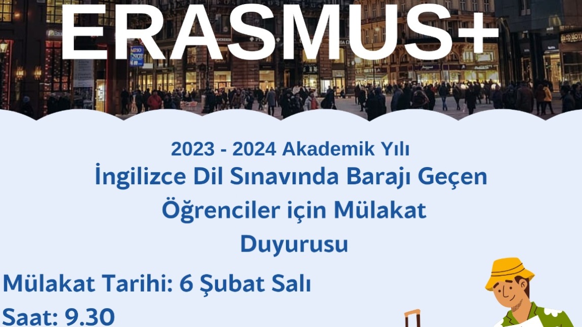 Erasmus+ Mülakat bilgilendirmesi