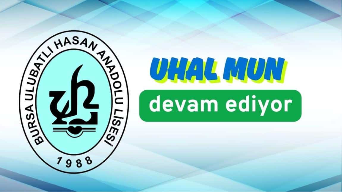 Bugün günlerden UHALMUN'25